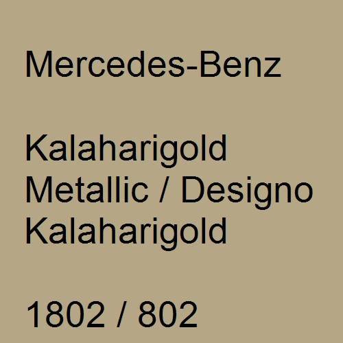 Mercedes-Benz, Kalaharigold Metallic / Designo Kalaharigold, 1802 / 802.